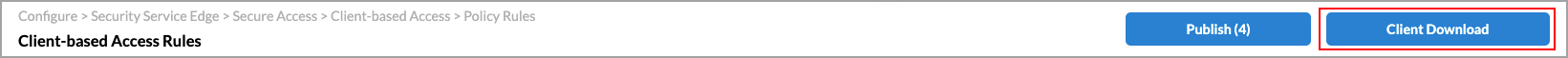 step-4-secure-client-based-access-policy-rule-list-border.png
